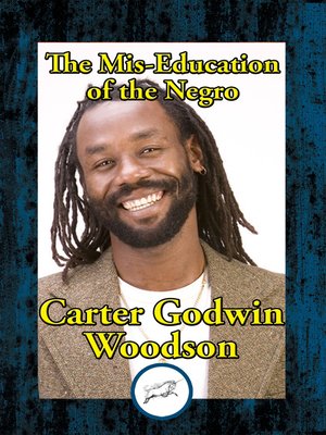 The Mis-Education of the Negro - ebook